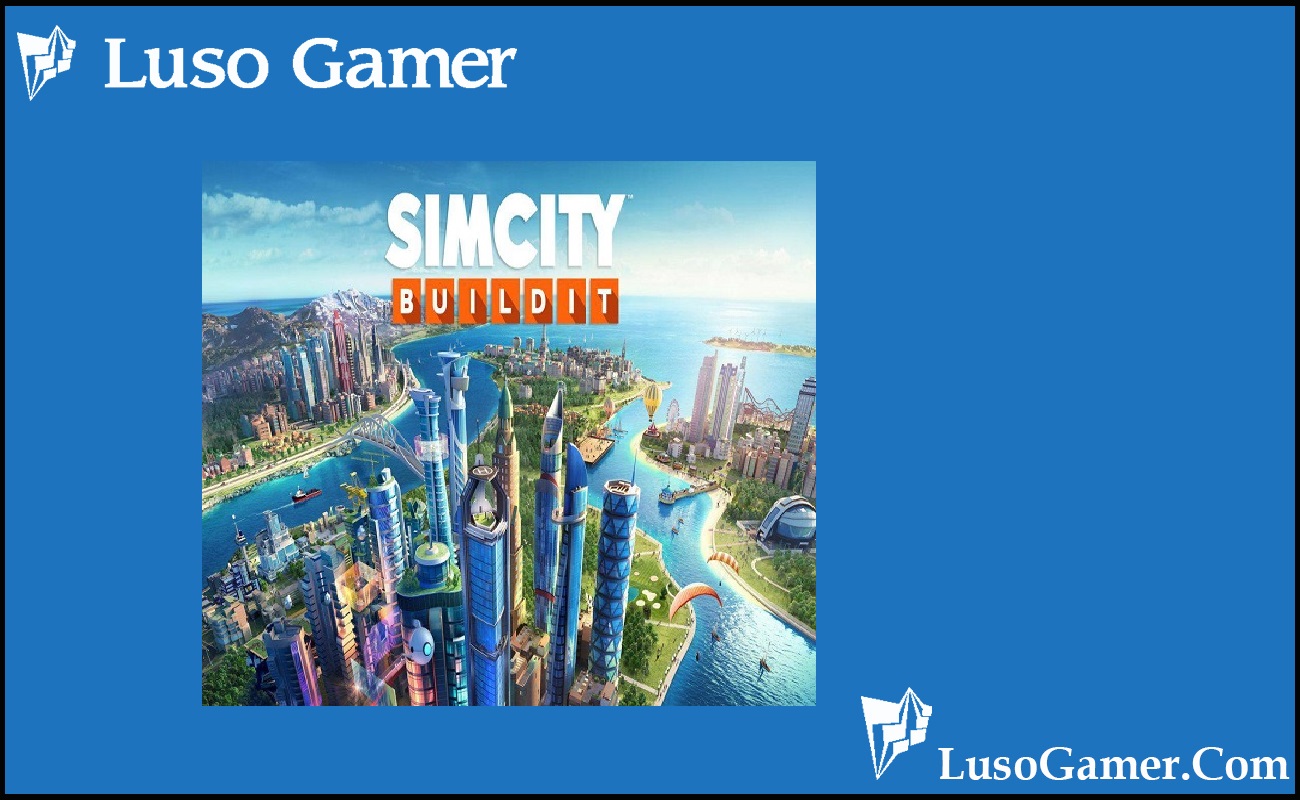 Simcity Buildit Hack Apk Download For Android Hacked Luso Gamer